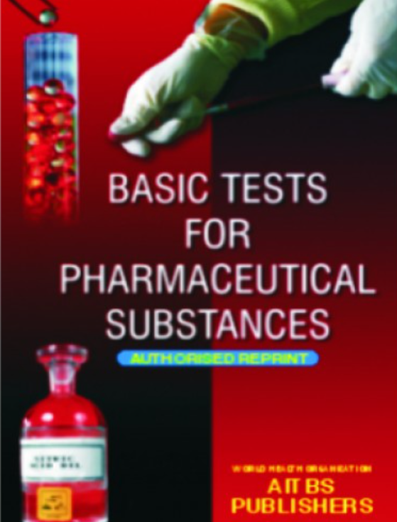 Basic Tests for Pharmaceutical Substances, 1/Ed.